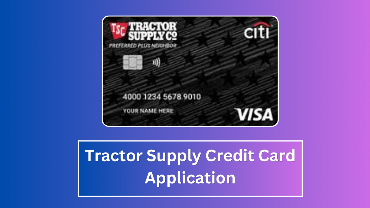 Tractor Supply Credit Card Application